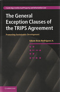 Cover of The General Exception Clauses of the TRIPS Agreement: Promoting Sustainable Development