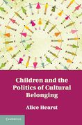 Cover of Children and the Politics of Cultural Belonging