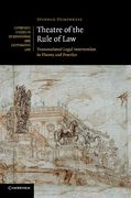 Cover of Theatre of the Rule of Law: Transnational Legal Intervention in Theory and Practice
