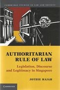 Cover of Authoritarian Rule of Law: Legislation, Discourse and Legitimacy in Singapore