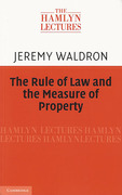 Cover of The Hamlyn Lectures 2011: The Rule of Law and the Measure of Property