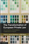 Cover of The Transformation of European Private Law: Harmonisation, Consolidation, Codification or Chaos?