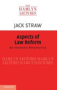 Cover of The Hamlyn Lectures 2012: Aspects of Law Reform - An Insider's Perspective