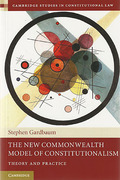 Cover of The New Commonwealth Model of Constitutionalism: Theory and Practice