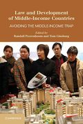 Cover of Law and Development of Middle-Income Countries: Avoiding the Middle-Income Trap