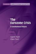 Cover of The Eurozone Crisis: A Constitutional Analysis