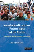 Cover of Constitutional Protection of Human Rights in Latin America: A Comparative Study of Amparo Proceedings