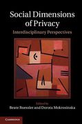 Cover of Social Dimensions of Privacy: Interdisciplinary Perspectives