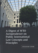 Cover of A Digest of WTO Jurisprudence on Public International Law Concepts and Principles