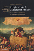 Cover of Religious Hatred and International Law: The Prohibition of Incitement to Violence or Discrimination