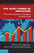 Cover of The Quiet Power of Indicators: Measuring Development, Corruption, and the Rule of Law