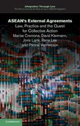 Cover of Asean's External Agreements: Law, Practice and the Quest for Collective Action