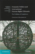 Cover of Domestic Politics and International Human Rights Tribunals: The Problem of Compliance