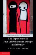 Cover of The Experiences of Face Veil Wearers in Europe and the Law