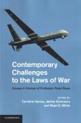 Cover of Contemporary Challenges to the Laws of War: Essays in Honour of Professor Peter Rowe