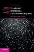 Cover of Evolution of International Environmental Regimes: The Case of Climate Change