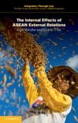 Cover of The Internal Effects of ASEAN External Relations