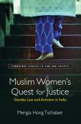 Cover of Muslim Women's Quest for Justice: Gender, Law and Activism in India