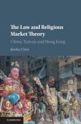Cover of The Law and Religious Market Theory: China, Taiwan and Hong Kong