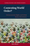 Cover of Contesting World Order?: Socioeconomic Rights and Global Justice Movements