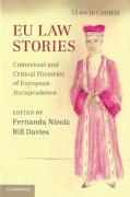 Cover of EU Law Stories: Contextual and Critical Histories of European Jurisprudence