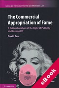 Cover of The Commercial Appropriation of Fame: A Cultural Analysis of the Right of Publicity and Passing Off (eBook)