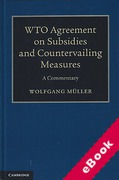 Cover of WTO Agreement on Subsidies and Countervailing Measures: A Commentary (eBook)