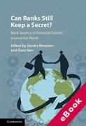 Cover of Can Banks Still Keep a Secret?: Bank Secrecy in Financial Centres Around the World (eBook)