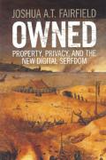 Cover of Owned: Property, Privacy, and the New Digital Serfdom