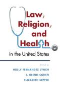 Cover of Law, Religion and Health in the United States