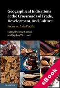 Cover of Geographical Indications at the Crossroads of Trade, Development, and Culture: Focus on Asia-Pacific (eBook)