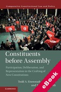 Cover of Constituents Before Assembly: Participation, Deliberation, and Representation in the Crafting of New Constitutions (eBook)