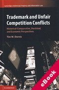 Cover of Trademark and Unfair Competition Conflicts: Historical-Comparative, Doctrinal, and Economic Perspectives (eBook)