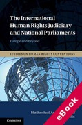 Cover of The International Human Rights Judiciary and National Parliaments: Europe and Beyond (eBook)