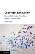Cover of Copyright Exhaustion: Law and Policy in the United States and the European Union