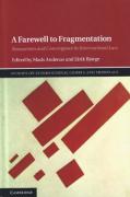 Cover of A Farewell to Fragmentation: Reassertion and Convergence in International Law