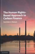 Cover of The Human Rights-Based Approach to Carbon Finance