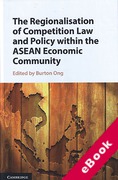 Cover of The Regionalisation of Competition Law and Policy within the ASEAN Economic Community (eBook)
