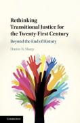 Cover of Rethinking Transitional Justice for the Twenty-First Century: Beyond the End of History