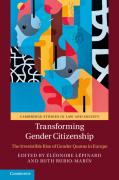 Cover of Transforming Gender Citizenship: The Irresistible Rise of Gender Quotas in Europe