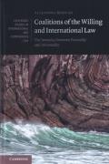 Cover of Coalitions of the Willing and International Law: The Interplay between Formality and Informality