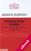 Cover of The Hamlyn Lectures 2017: Thinking About Statutes: Interpretation, Interaction, Improvement (eBook)