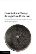 Cover of Constitutional Change through Euro-Crisis Law