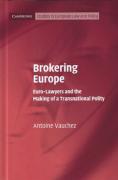 Cover of Brokering Europe: Euro-Lawyers and the Making of a Transnational Polity