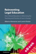 Cover of Reinventing Legal Education: How Clinical Education Is Reforming the Teaching and Practice of Law in Europe (eBook)