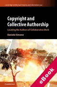 Cover of Copyright and Collective Authorship: Locating the Authors of Collaborative Work (eBook)