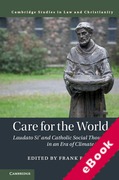Cover of Care for the World: Laudato Si' and Catholic Social Thought in an Era of Climate Crisis (eBook)