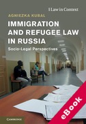Cover of Immigration and Refugee Law in Russia: Socio-Legal Perspectives (eBook)