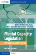 Cover of Mental Capacity Legislation: Principles and Practice