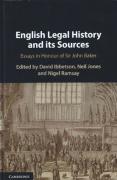 Cover of English Legal History and its Sources: Essays in Honour of Sir John Baker